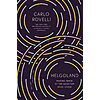 $2.99 | Helgoland: Making Sense of the Quantum Revolution (eBook) by Carlo Rovelli