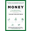 $1.99 | Money: The True Story of a Made-Up Thing (eBook) by Jacob Goldstein