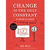 $1.99 | Change Is the Only Constant: The Wisdom of Calculus in a Madcap World (eBook) by Ben Orlin