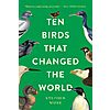 $1.99 | Ten Birds That Changed the World (eBook) by Stephen Moss