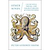 $2.99 | Other Minds: The Octopus, the Sea, and the Deep Origins of Consciousness (eBook) by Peter Godfrey-Smith