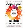 $2.99 | Dopamine Nation: Finding Balance in the Age of Indulgence (eBook) by Anna Lembke MD