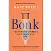 $2.99 | Bonk: The Curious Coupling of Science and Sex (eBook) by Mary Roach